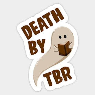 Death By TBR Ghost Reading Book Sticker